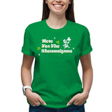 Here For The Shenanigans T-Shirt