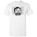 Dice Jail - Dungeons Tabletop Funny Graphic T Shirt
