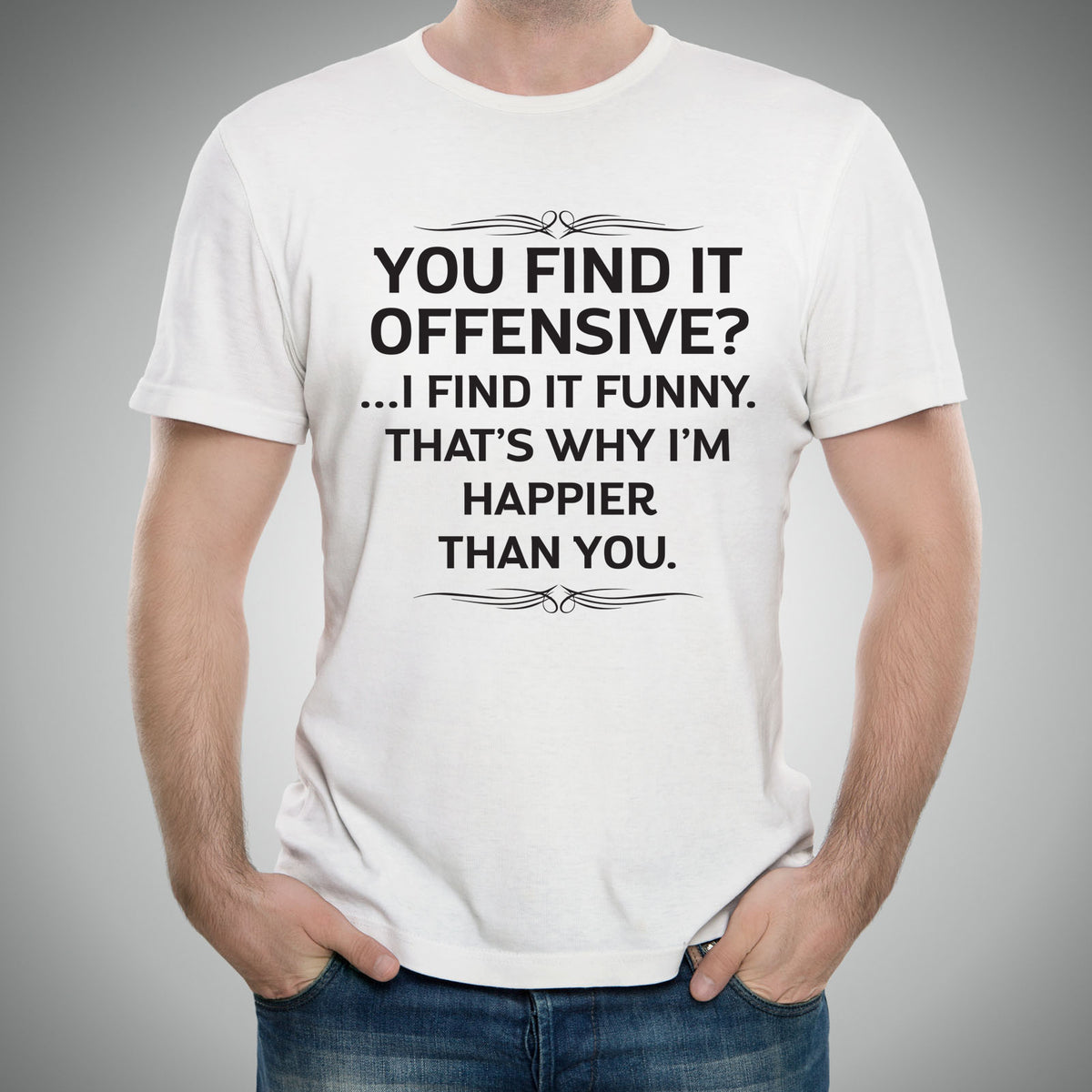  You Find It Offensive? I Find It Funny Sarcastic T Shirt :  Clothing, Shoes & Jewelry