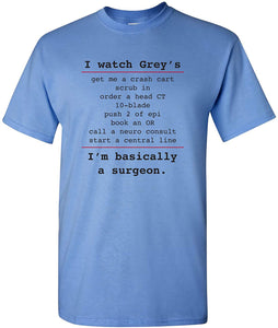 Basically a Surgeon T-Shirt