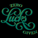 Zero Lucks Given Script T-Shirt - Black