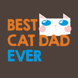 Best Cat Dad Ever - Kitten Pet Lover Cute Animal T Shirt
