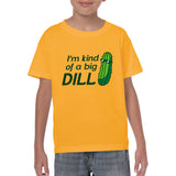 I'm Kind of A Big Dill - Pickle Pun Cool Food Joke Silly Cartoon Humor Youth T Shirt
