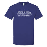 Chaotic Neutral on Weekends - Tabletop RPG Dice Gaming Gamer Humor T Shirt