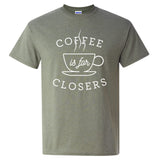 UGP Campus Apparel Coffee is for Closers - Funny Best Salesman Movie Quote T Shirt