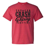UGP Campus Apparel You Can Crash My Party Anytime - Funny Country Song Lyrics T Shirt