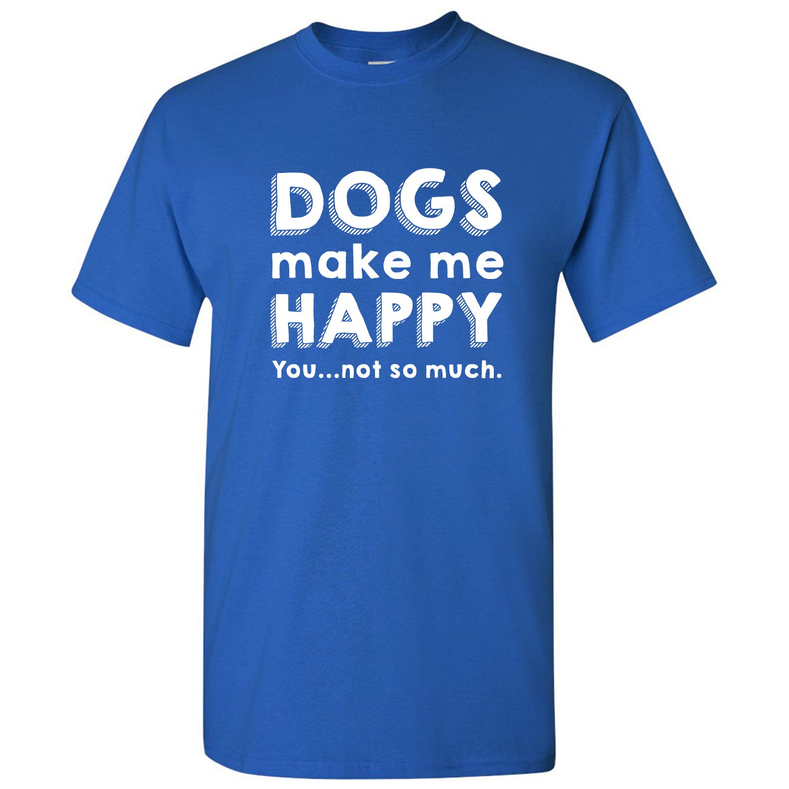 Puppies Make Me Happy Animal Lover T Shirt