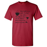 UGP Campus Apparel Don't Talk to Me Until I've Had My Coffee. and at Least Two Glass of Wine - Humor T Shirt