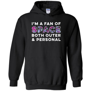 Fan of Space Both Outer and Personal - Cosmic Stars Planets Nebula Hoodie