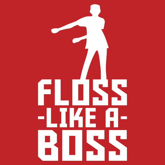 Floss Like A Boss - Flossin Dance Funny Emote T Shirt