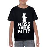 Floss Like A Kitty - Flossin Dance Funny Cat Youth T Shirt