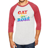 Gay for Rosé - LGBTQ Wine Pride 3/4 Sleeve Triblend Raglan - Heather White/Vintage Red