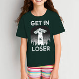 Get in Loser - Alien Funny Abduction Outer Space Humor Youth T Shirt