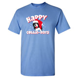 UGP Campus Apparel Happy Collie-Days - Holidays Christmas Celebration T Shirt