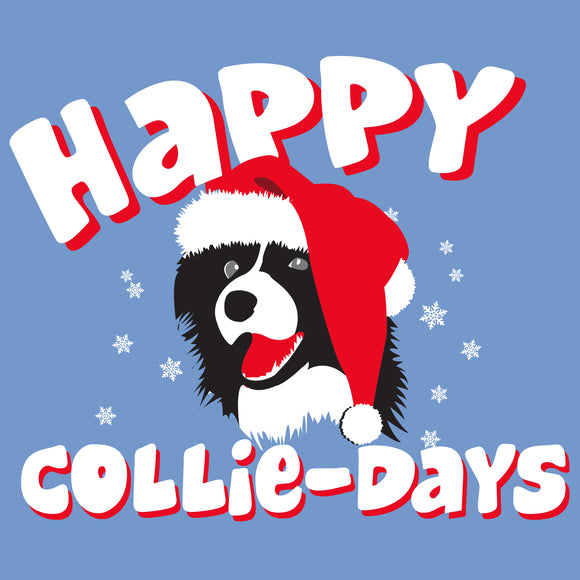 UGP Campus Apparel Happy Collie-Days - Holidays Christmas Celebration T Shirt