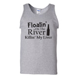 Floatin' on The River Killin' My Liver - Drinking Summer Funny Camping Tank Top