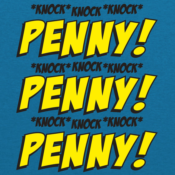 Knock Knock Knock Penny! Funny Sheldon Quote TV Show T Shirt