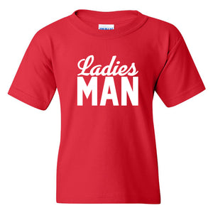 UGP Campus Apparel Ladies Man - Funny Valentines Day Outfit Cool Suave Humor Youth T Shirt