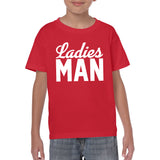UGP Campus Apparel Ladies Man - Funny Valentines Day Outfit Cool Suave Humor Youth T Shirt