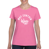 UGP Campus Apparel May Contain Wine - Funny Drinking Alcohol Party Womens T Shirt