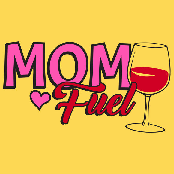 UGP Campus Apparel Mom Fuel - Wine - Drinking Alcohol Womens T Shirt