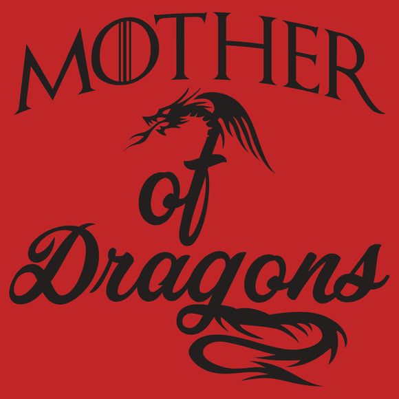 Mother of Dragons - Dragon Queen TV Show T Shirt