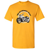 My Retirement Plan Motorcycle - Bike Rider Freeway Wheelie T Shirt