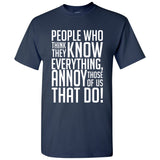 UGP Campus Apparel People Who Think They Know Everything - Sarcastic Humor Funny Graphic T Shirt