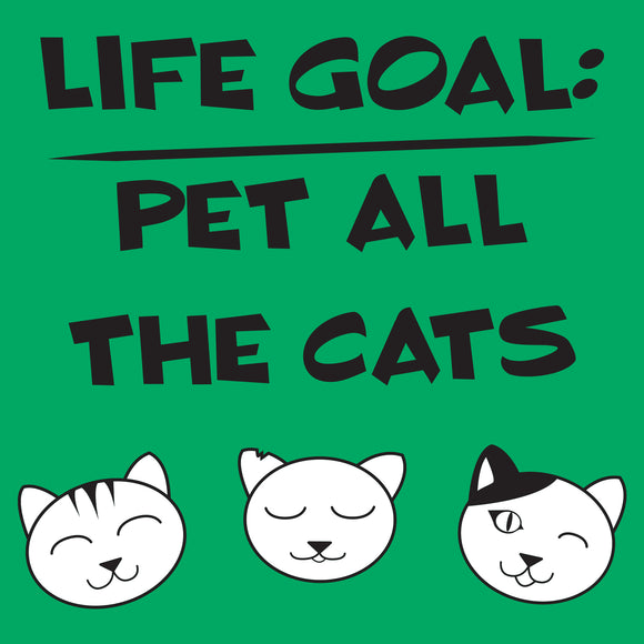 Life Goal Pet All The Cats - Pet Owner Cat Lover Fun Cute Kitty Youth T Shirt