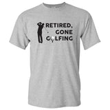 Retired Gone Golfing - Retirement Club T Shirt
