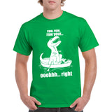 Tyrannosaurus T Rex Row Row Row Your. Oh Right - Funny Dinosaur Humor Graphic T Shirt