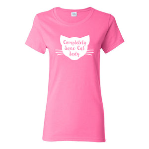 Completely Sane Cat Lady - Crazy Animal Lover Kitten Womens T Shirt