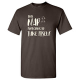 UGP Campus Apparel This Nap Isn't Going to Take Itself - Funny Napping Sleep Humor Sarcastic T Shirt