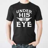 UGP Campus Apparel Under His Eye - TV Show Totalitarian Christian Graphic T Shirt