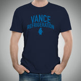 Vance Refrigeration - Funny Bob Vance TV Show T Shirt