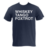 Whiskey, Tango, Foxtrot WTF Funny Humor Adult Basic Cotton T Shirt