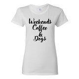 UGP Campus Apparel Weekends Coffee and Dogs - Funny Cute Relaxing Weekend Womens T Shirt
