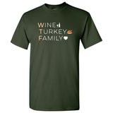 WTF - Wine, Turkey, Family - Thanksgiving, Holiday T Shirt