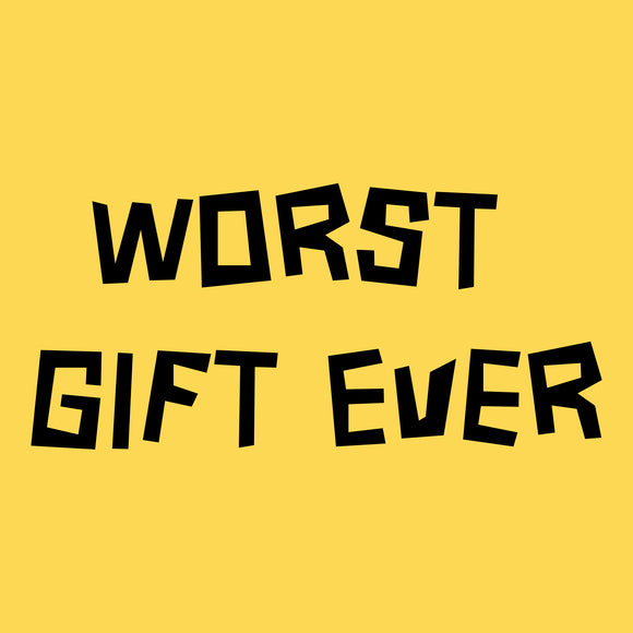 UGP Campus Apparel Worst Gift Ever - Birthday Sarcastic Indoorsy Introvert Gifts T Shirt