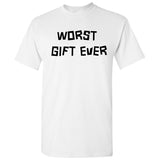 UGP Campus Apparel Worst Gift Ever - Birthday Sarcastic Indoorsy Introvert Gifts T Shirt