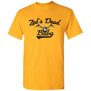 Zed's Dead, Baby - Classic Movie Quote Motorcycle T Shirt