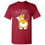 Guess What? Corgi Butt - Funny Dog Graphic T-Shir