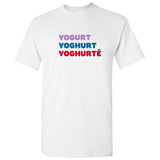 Yogurt Yoghurt Yoghurte - Funny TV Show Sitcom Neighborhood Afterlife T Shirt