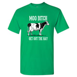 Moo Bi-ch - Funny Farm Cow Pun Song Lyric Parody T Shirt