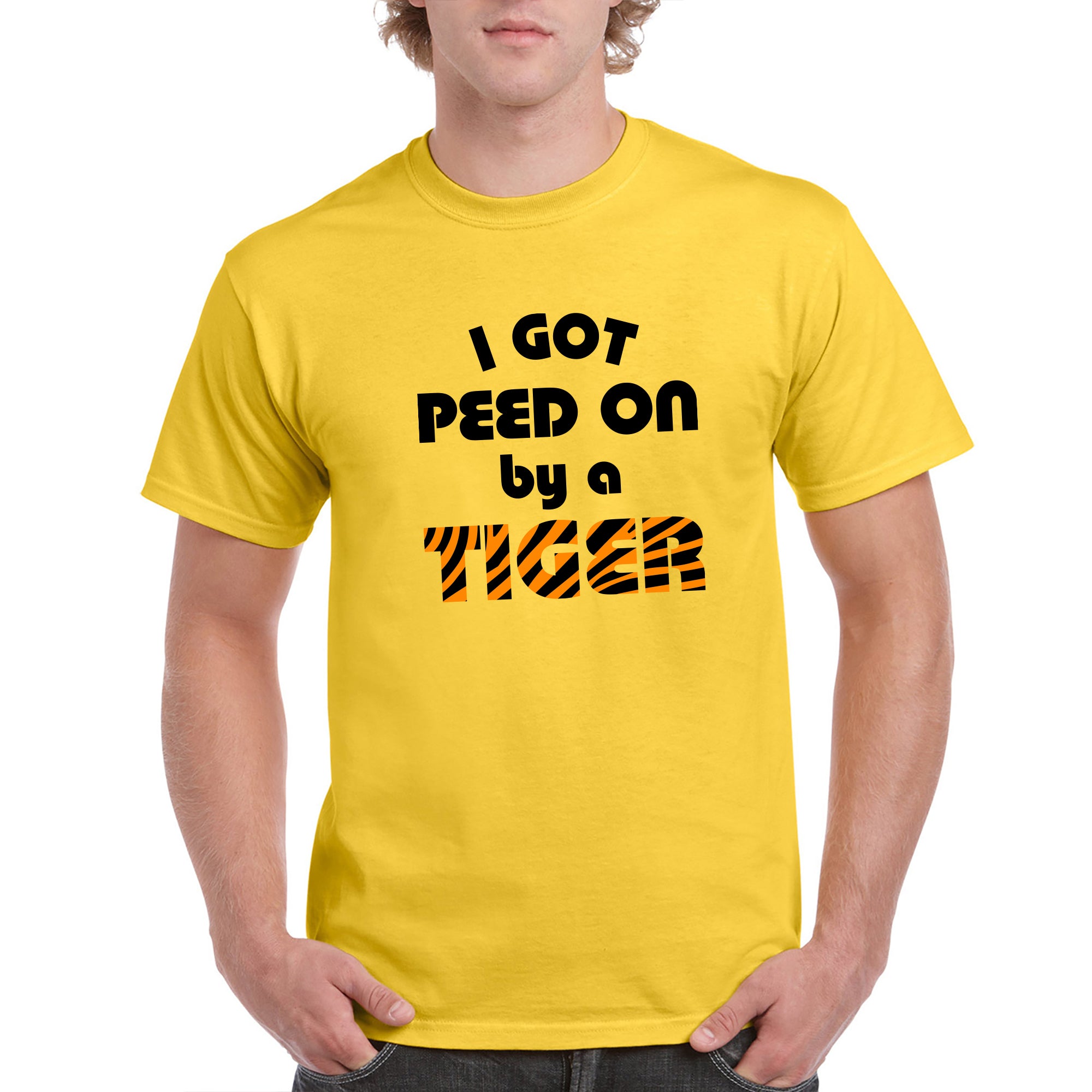 I Got Peed on by a Tiger T-Shirt