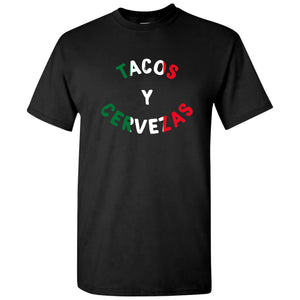 Tacos Y Cervezas - Cinco de Mayo Mexican Food Beer Drinking T Shirt
