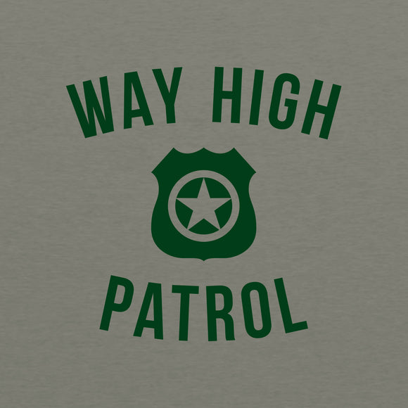UGP Campus Apparel Way High Patrol - Funny Highway Movie Quote T Shirt